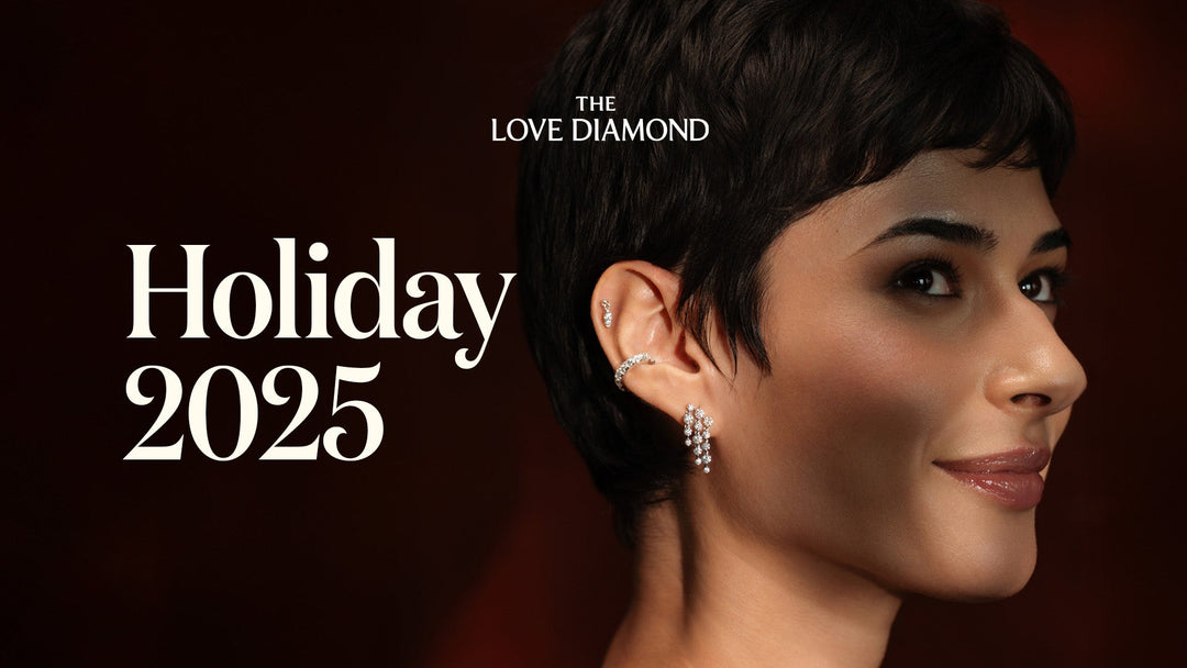 The Love Diamond: Holiday 2025 Collection