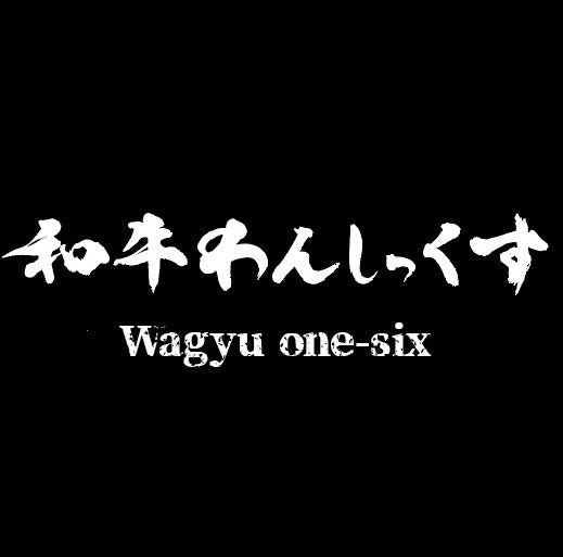 Wagyu One-Six